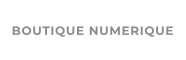 BOUTIQUE NUMERIQUE